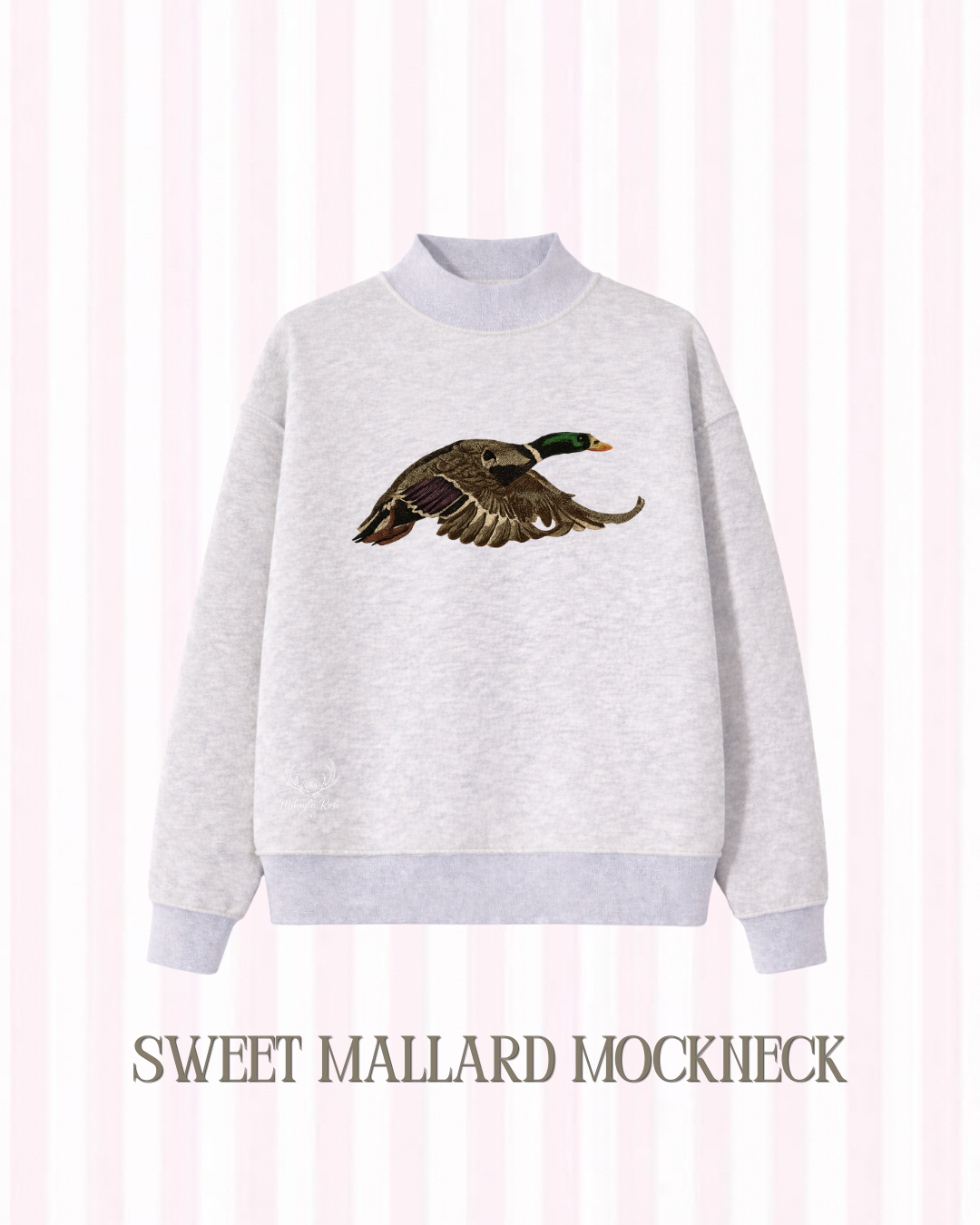 PREORDER!! Sweet Mallard Mockneck