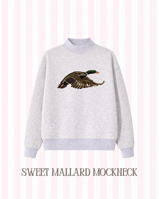 PREORDER!! Sweet Mallard Mockneck