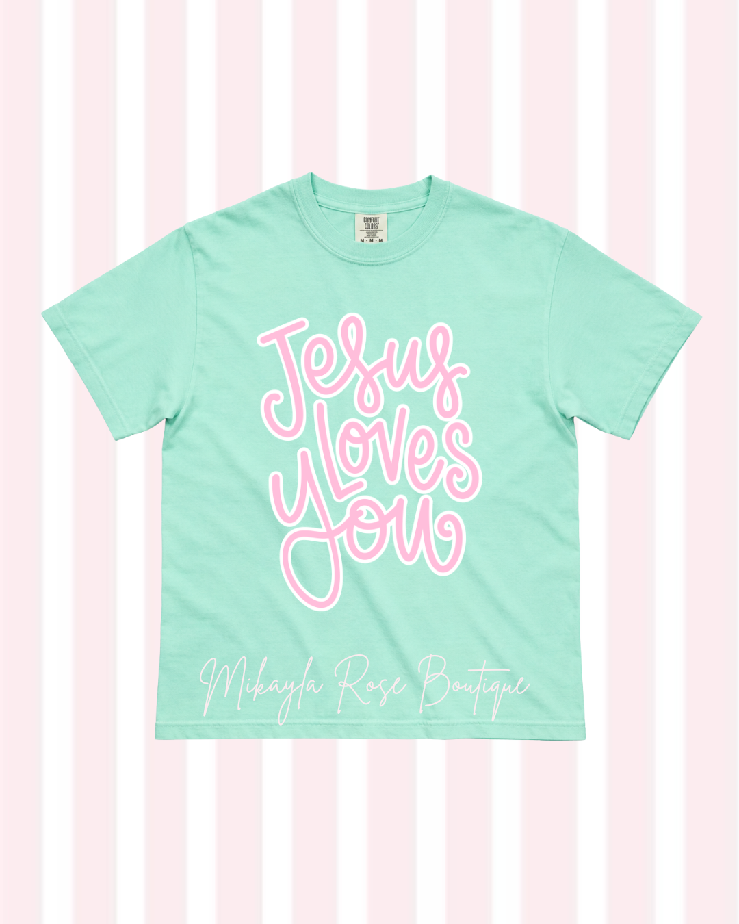 PREORDER! Jesus Loves You T Shirt